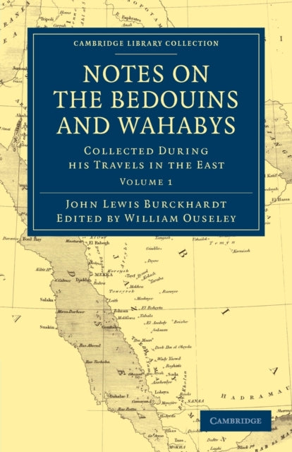 Book cover of: Notes on the Bedouins and Wahabys. By: John Lewis Burckhardt