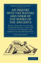 Book cover of: Inquiry into the Nature and Form of the Books of the Ancients. By: John Hannett
