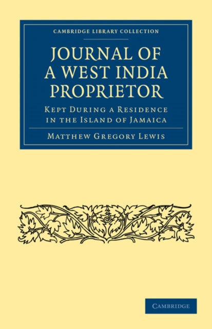 Book cover of: Journal of a West India Proprietor. By: Matthew Lewis