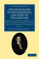 Book cover of: Dispatches of Field Marshal the Duke of Wellington. By: Arthur Wellesley