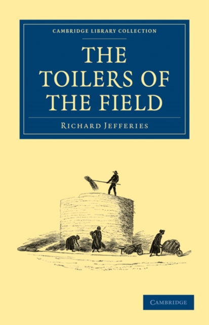 Book cover of: Toilers of the Field. By: Richard Jefferies