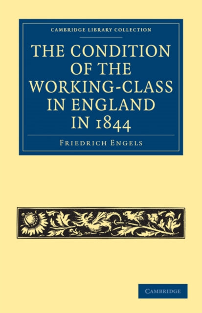 Book cover of: Condition of the Working-Class in England in 1844. By: Friedrich Engels