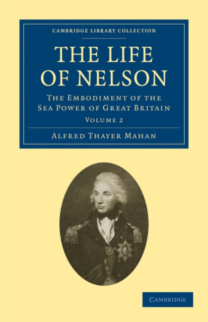Book cover of: Life of Nelson. By: Alfred Thayer Mahan