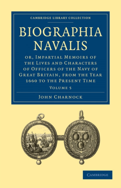 Book cover of: Biographia Navalis. By: John Charnock