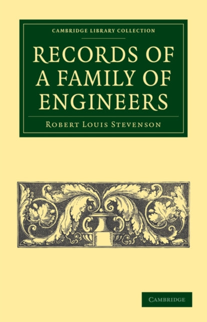 Book cover of: Records of a Family of Engineers. By: Robert Louis Stevenson