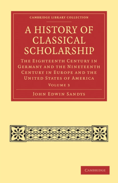 Book cover of: History of Classical Scholarship. By: John Edwin Sandys