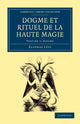 Book cover of: Dogme et Rituel de la Haute Magie. By: Éliphas Lévi