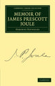 Book cover of: Memoir of James Prescott Joule. By: Osborne Reynolds