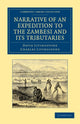 Book cover of: Narrative of an Expedition to the Zambesi and its Tributaries. By: David Livingstone