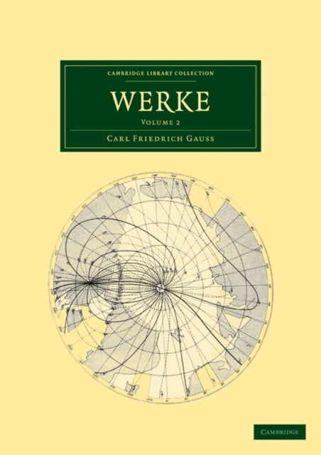 Book cover of: Werke. By: Carl Friedrich Gauss