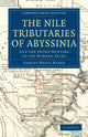 Book cover of: Nile Tributaries of Abyssinia. By: Samuel White Baker