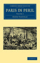 Book cover of: Paris in Peril. By: Henry Vizetelly