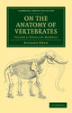 Book cover of: On the Anatomy of Vertebrates. By: Richard Owen