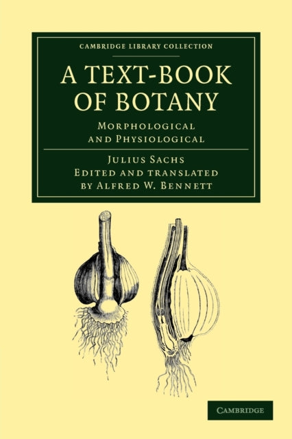 Book cover of: Text-Book of Botany. By: Julius Sachs