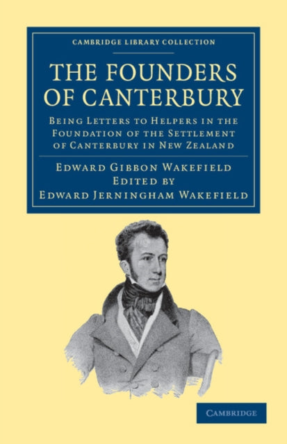 Book cover of: Founders of Canterbury. By: Edward Gibbon Wakefield