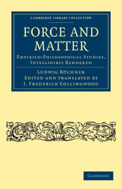 Book cover of: Force and Matter. By: Ludwig Büchner
