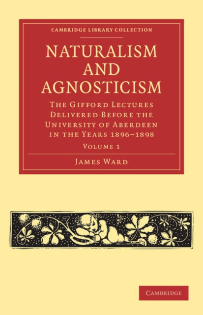 Book cover of: Naturalism and Agnosticism. By: James Ward
