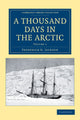 Book cover of: Thousand Days in the Arctic. By: Frederick G. Jackson