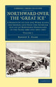 Book cover of: Northward over the Great Ice. By: Robert E. Peary