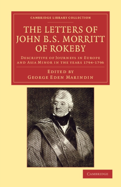 Book cover of: Letters of John B. S. Morritt of Rokeby. By: John B. S. Morritt