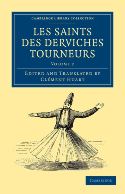 Book cover of: Les saints des derviches tourneurs. By: Clément Huart
