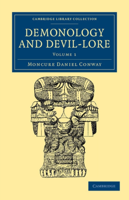 Book cover of: Demonology and Devil-Lore. By: Moncure Daniel Conway