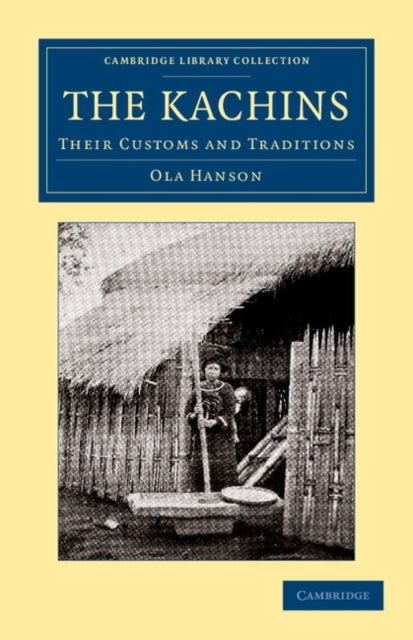 Book cover of: Kachins. By: Ola Hanson
