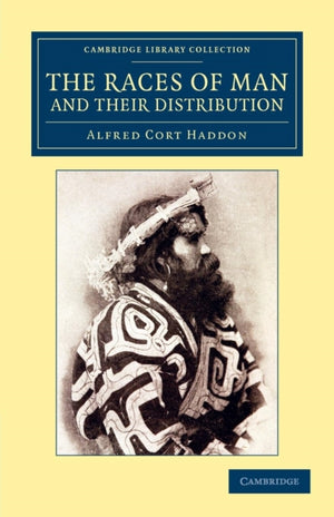 Races of Man and their Distribution