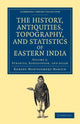 Book cover of: History, Antiquities, Topography, and Statistics of Eastern India. By: Robert Montgomery Martin