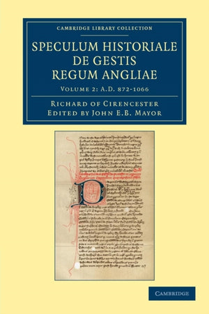 Ricardi de Cirencestria speculum historiale de gestis regum Angliae