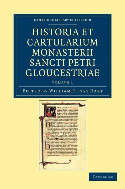 Book cover of: Historia et cartularium Monasterii Sancti Petri Gloucestriae. By: William Henry Hart