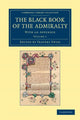Book cover of: Black Book of the Admiralty. By: Travers Twiss
