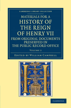 Materials for a History of the Reign of Henry VII