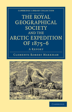 Royal Geographical Society and the Arctic Expedition of 1875–76