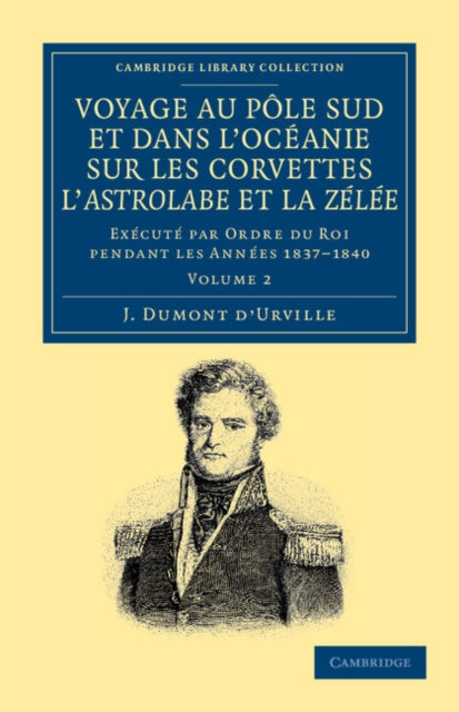 Book cover of: Voyage au Pole Sud et dans l'Oceanie sur les corvettes l'Astrolabe et la Zelee. By: Jules-Sbastien-Csar Dumont D'urville