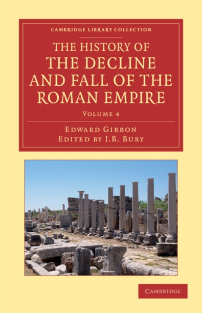 Book cover of: History of the Decline and Fall of the Roman Empire. By: Edward Gibbon