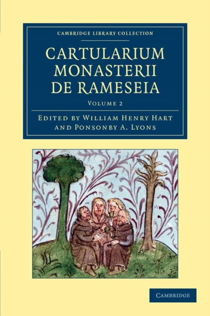 Book cover of: Cartularium Monasterii de Rameseia. By: William Henry Hart