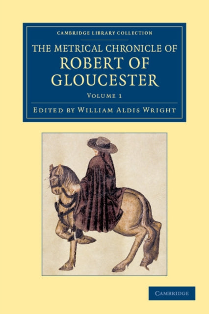 Book cover of: Metrical Chronicle of Robert of Gloucester. By: Robert of Gloucester