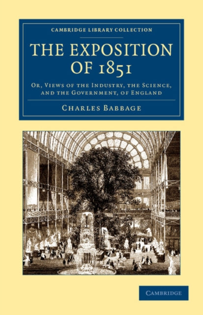 Book cover of: Exposition of 1851. By: Charles Babbage
