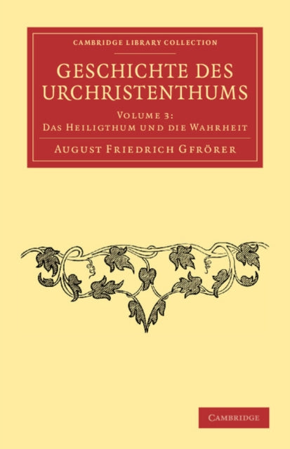 Book cover of: Geschichte des Urchristenthums. By: August Friedrich Gfrörer