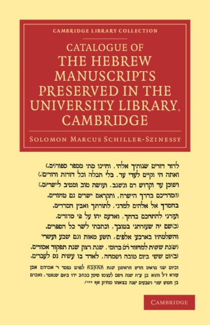 Book cover of: Catalogue of the Hebrew Manuscripts Preserved in the University Library, Cambridge. By: Salomon Marcus Schiller-Szinessy