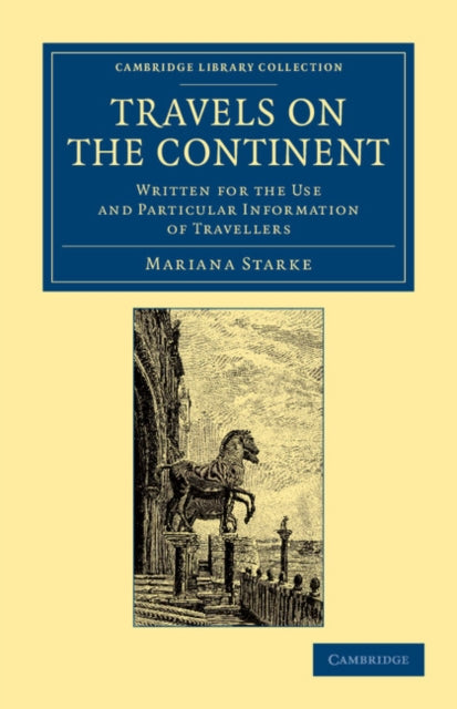 Book cover of: Travels on the Continent. By: Mariana Starke