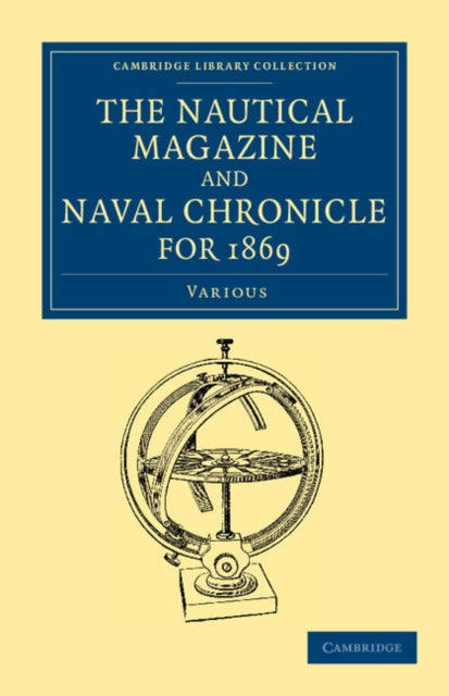 Book cover of: Nautical Magazine and Naval Chronicle for 1869