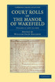 Book cover of: Court Rolls of the Manor of Wakefield: Volume 2 , 1297 to 1309. By: William Paley Baildon