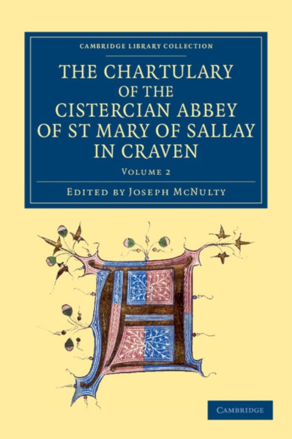 Book cover of: Chartulary of the Cistercian Abbey of St Mary of Sallay in Craven. By: Joseph McNulty