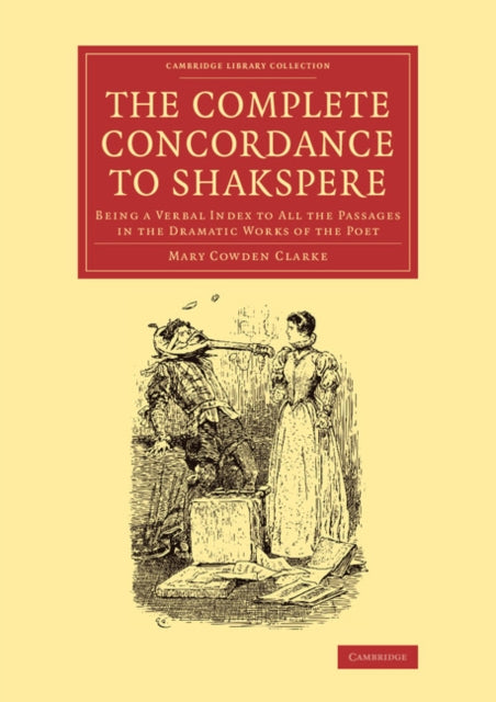 Book cover of: Complete Concordance to Shakspere. By: Mary Cowden Clarke