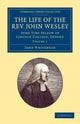 Book cover of: Life of the Rev. John Wesley, M.A.. By: John Whitehead