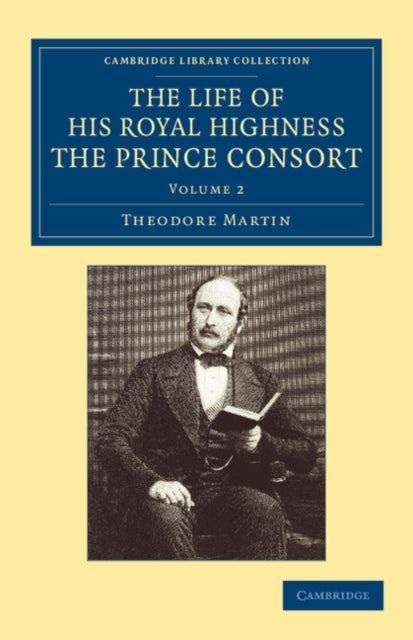 Book cover of: Life of His Royal Highness the Prince Consort. By: Theodore Martin