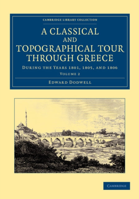 Book cover of: Classical and Topographical Tour through Greece. By: Edward Dodwell