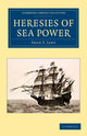 Book cover of: Heresies of Sea Power. By: Fred T. Jane
